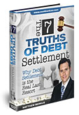 The 7 Truths of Debt Settlement